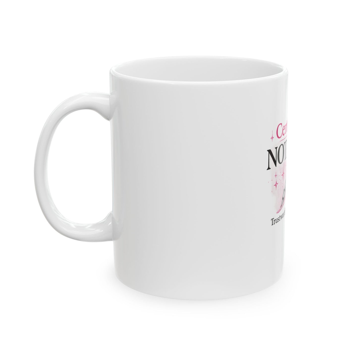 Notary Mug — "Certified Notary" Pink Quill Ceramic Coffee Cup (11oz/15oz)