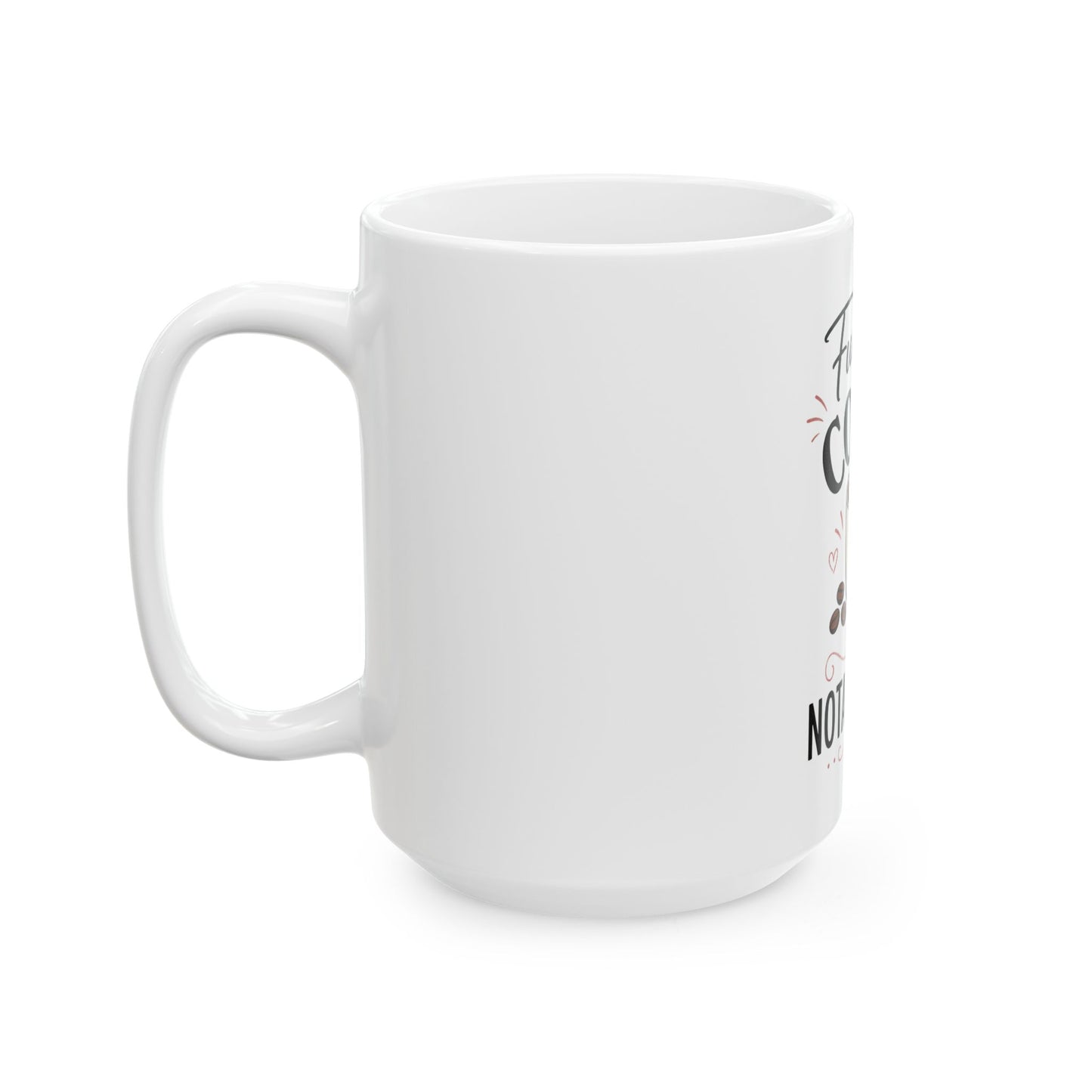 Fueled by Coffee & Notarial Acts Ceramic Mug — Funny Notary Coffee Cup (11oz/15oz)
