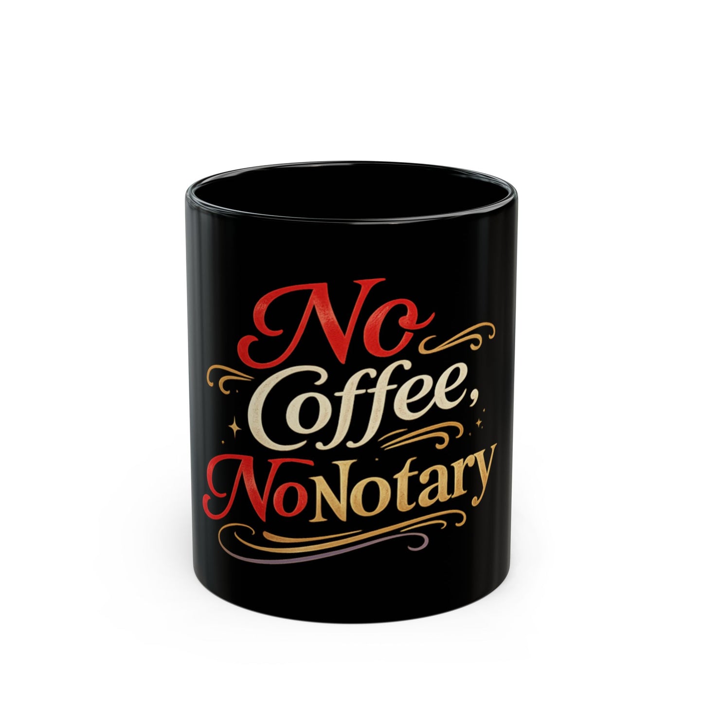 No Coffee, No Notary Black Coffee Mug – Funny Notary Gift (11oz & 15oz)